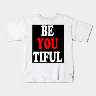 beyoutiful Kids T-Shirt